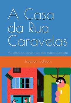 Cover A Casa Da Rua Caravelas (eBook, ePUB)