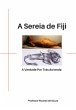 A Sereia De Fiji (eBook, ePUB) - Bild 1