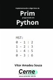 Implementando O Algoritmo De Prim Programado Em Python (eBook, PDF)