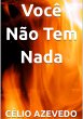 Você Não Tem Nada (eBook, ePUB) - Bild 1