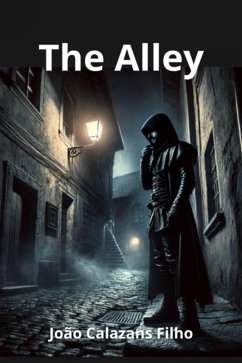 The Alley (eBook, PDF) - Filho, João Calazans
