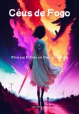 Céus De Fogo - Arco 1 (eBook, PDF)