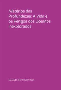 Cover Mistérios Das Profundezas: A Vida E Os Perigos Dos Oceanos Inexplorados (eBook, PDF)