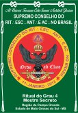 Ritual Do Grau 4 Mestre Secreto (eBook, ePUB)