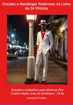 Cover Orações E Mandingas Poderosas Na Linha De Zé Pilintra (eBook, ePUB)