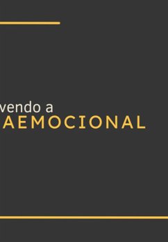 Desenvolvendo A Inteligência Emocional. (eBook, PDF) - Dos Santos, Luilson Barbosa