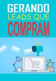 Gerando Leads Que Compram (eBook, PDF)