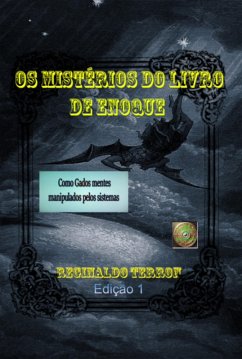 Cover Os Mistérios Do Livro De Enoque: Como Gados Mentes Manipulados Pelos Sistemas (eBook, PDF)