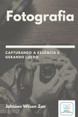 Fotografia (eBook, ePUB) Fotografia (eBook, ePUB)