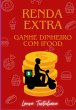 Renda Extra: Ganhe Dinheiro Com Ifood... - Bild 1