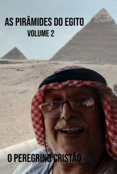 As Pirâmides Do Egito - Volume 2 (eBook, ePUB) Cover As Pirâmides Do Egito - Volume 2 (eBook, ePUB)