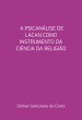 A Psicanálise De Lacan Como... - Bild 1