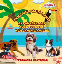 Cover As Fantásticas Aventuras De Benjamin - Episódio 3 (eBook, PDF)