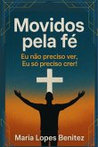 Movidos Pela Fé (eBook, PDF)