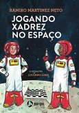 Jogando Xadrez No Espaço (eBook, PDF)