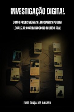 Investigação Digital (eBook, ePUB) - Da Silva, Euler Gonçalves