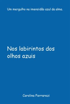 Cover Nos Labirintos Dos Olhos Azuis (eBook, PDF)
