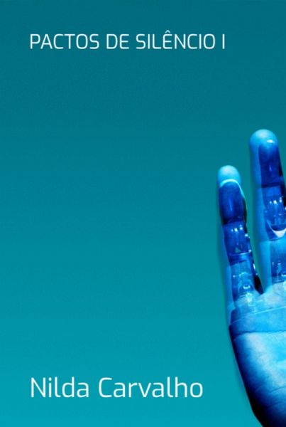 Pactos De Silêncio I (eBook, PDF) Pactos De Silêncio I (eBook, PDF)
