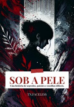 Sob A Pele (eBook, ePUB) - Tn. facelesss