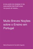 Muito Breves Noções Sobre O Ensino Em Portugal (eBook, PDF)