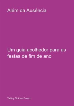 Além Da Ausência (eBook, PDF) - Franco, Tailiny Quirino