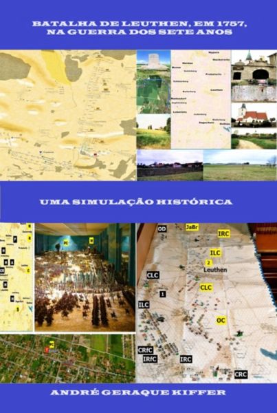 Batalha De Leuthen (1757), Como Estudada Por Napoleão Bonaparte (eBook, PDF)