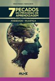 Sete Pecados Do Processo De Aprendizagem (eBook, PDF)