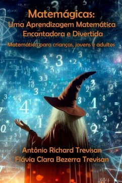 Cover Matemágicas: Uma Aprendizagem Matemática Encantadora E Divertida (eBook, ePUB)
