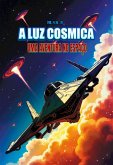 A Luz Cosmica (eBook, ePUB) A Luz Cosmica (eBook, ePUB)
