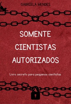 Cover O Livro Secreto Para Pequenos Cientistas (eBook, PDF)