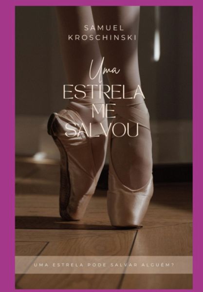 Uma Estrela Me Salvou (eBook, PDF)