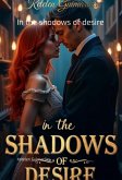 In The Shodows Of Desire (eBook, PDF)