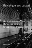 Eu Sei Que Sou Capaz! (eBook, PDF) Eu Sei Que Sou Capaz! (eBook, PDF)