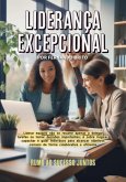 Liderança Excepcional (eBook, ePUB)