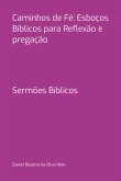 Caminhos De Fé: Esboços Bíblicos Para Reflexão E Pregação (eBook, PDF)