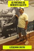 As Pinturas De Benedito Calixto (eBook, ePUB)