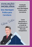 Avaliação Imobiliária: Uma Abordagem Prática Para Corretores (eBook, ePUB) Avaliação Imobiliária: Uma Abordagem Prática Para Corretores (eBook, ePUB)