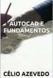 Autocad E Fundamentos (eBook, ePUB) - Bild 1