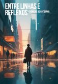 Entre Linhas E Reflexos (eBook, ePUB)