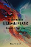 As Crônicas De Elementor (eBook, PDF) As Crônicas De Elementor (eBook, PDF)