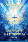 Destinado Ao Futuro (eBook, PDF)