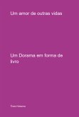Um Amor De Outras Vidas (eBook, PDF) Um Amor De Outras Vidas (eBook, PDF)