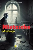 Monólogo De Nietzsche No Sanatório (eBook, PDF)