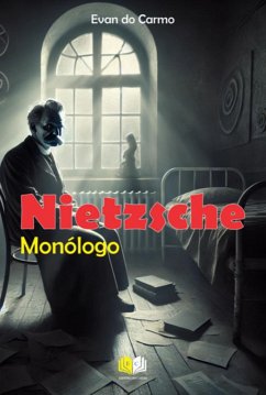 Cover Monólogo De Nietzsche No Sanatório (eBook, PDF)