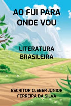 Cover Ao Fui Para Onde Vou (eBook, PDF)