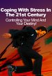 Lidar Com O Estresse No Século Xxi... - Bild 1