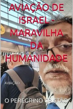 Cover Aviação De Israel, Maravilha Da Humanidade (eBook, ePUB)