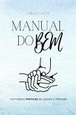 Manual Do Bem (eBook, ePUB)