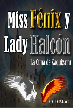 Miss Fénix Y Lady Halcón (eBook, ePUB) - Mart, Od