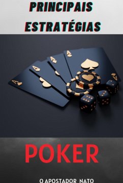 Cover Principais Estratégias Para Jogar Pôker Com Sucesso (eBook, PDF)